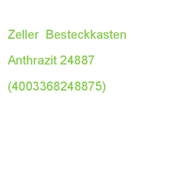 Zeller Besteckkasten Anthrazit 1 St. 24887 (4003368248875)