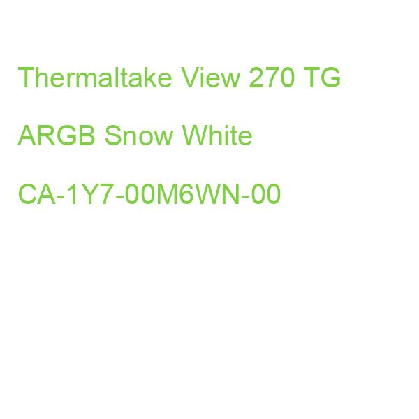 Thermaltake View 270 TG ARGB Snow White CA-1Y7-00M6WN-00