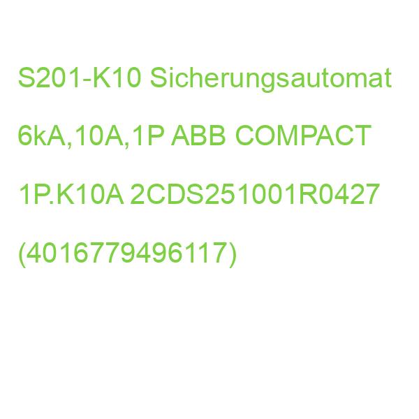 S201-K10 Sicherungsautomat 6kA,10A,1P ABB COMPACT 1P.K10A 2CDS251001R0427 (4016779496117)
