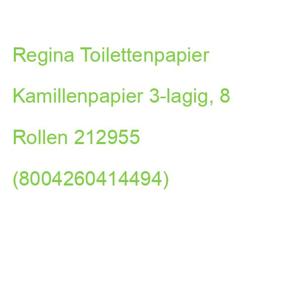 Regina Toilettenpapier Kamillenpapier 3-lagig, 8 Rollen 212955 (8004260414494)