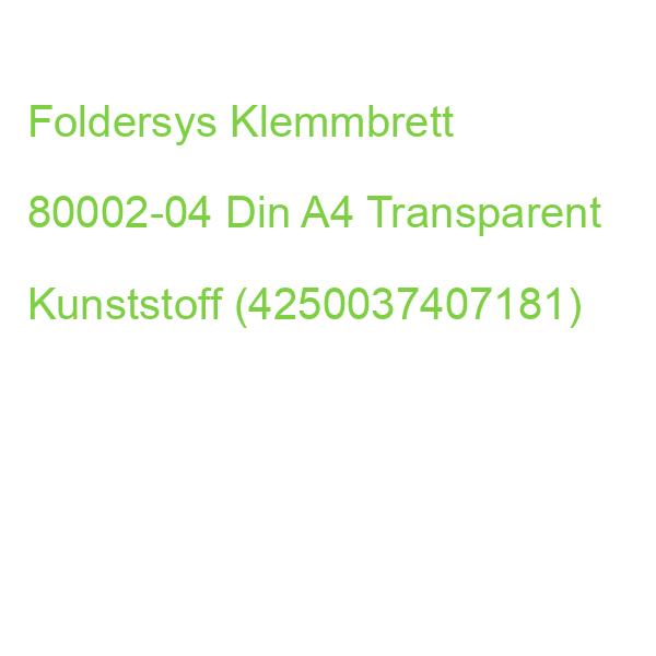 Foldersys Klemmbrett 80002-04 Din A4 Transparent Kunststoff (4250037407181)
