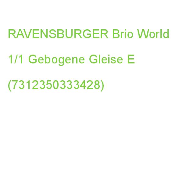 RAVENSBURG BRIO 1/1 Gebogene Gleise E (7312350333428)