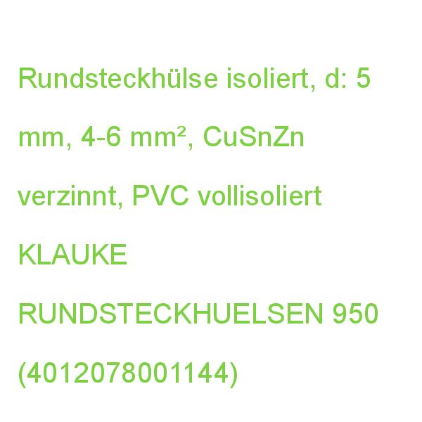RUNDSTECKHUELSEN IS KLAUKE ISOLIERT 950 (4012078001144)