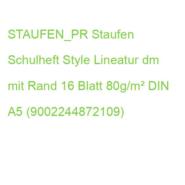 STAUFEN_PR Staufen Schulheft Style Lineatur dm mit Rand 16 Blatt 80g/m² DIN A5 (9002244872109)