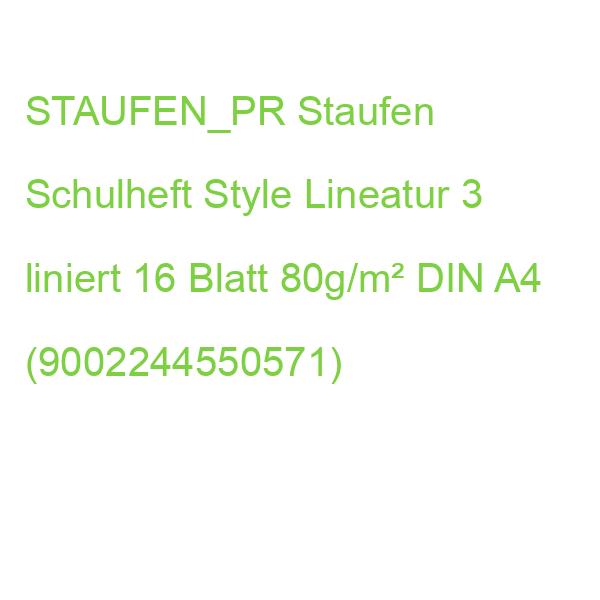 STAUFEN_PR Staufen Schulheft Style Lineatur 3 liniert 16 Blatt 80g/m² DIN A4 (9002244550571)