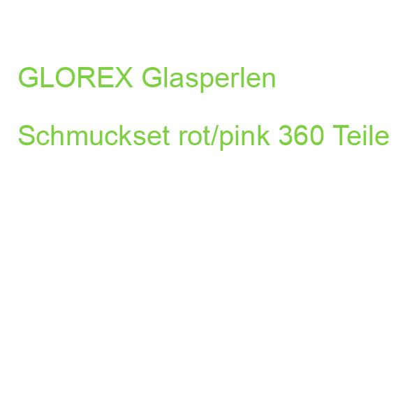 GLOREX Glasperlen Schmuckset rot/pink 360 Teile
