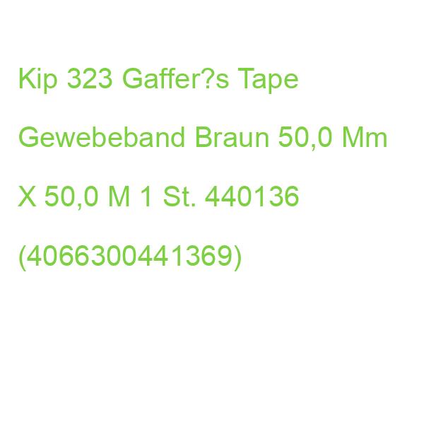 Kip 323 Gaffer‘s Tape Gewebeband Braun 50,0 Mm X 50,0 M 1 St. 440136 (4066300441369)