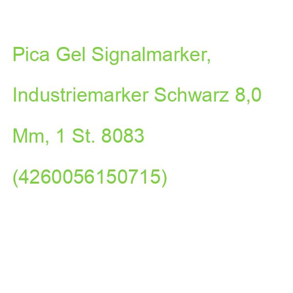 Pica Gel Signalmarker 8083 Industriemarker Schwarz 8,0 Mm, 1 St. (4260056150715)