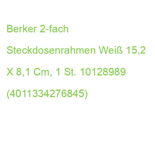 Berker 2-fach Steckdosenrahmen Weiß 15,2 X 8,1 Cm, 1 St. 10128989 (4011334276845)