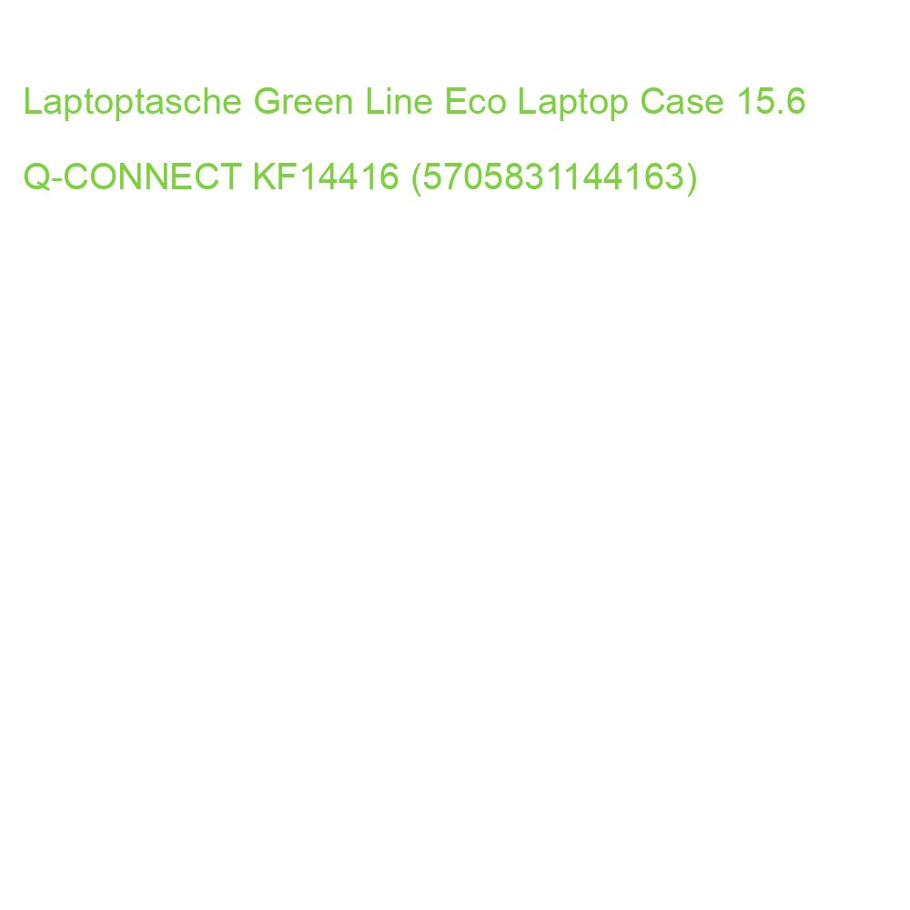 Laptoptasche Green Line Eco Laptop Case 15.6 Q-CONNECT KF14416 (5705831144163)