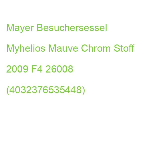 Mayer Besuchersessel Myhelios Mauve Chrom Stoff 2009 F4 26008 (4032376535448)