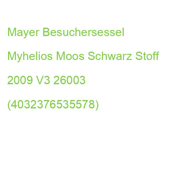 Mayer Besuchersessel Myhelios Moos Schwarz Stoff, 1 St. 2009 V3 26003 (4032376535578)