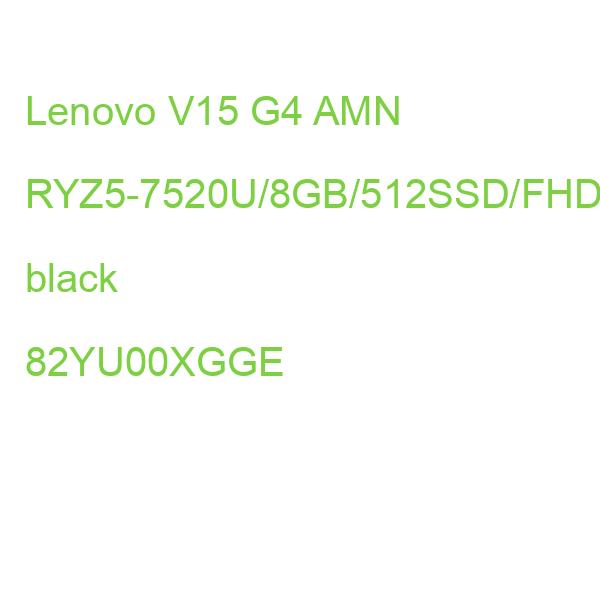 Lenovo V15 G4 AMN RYZ5-7520U/8GB/512SSD/FHD/matt/W11Home black 82YU00XGGE