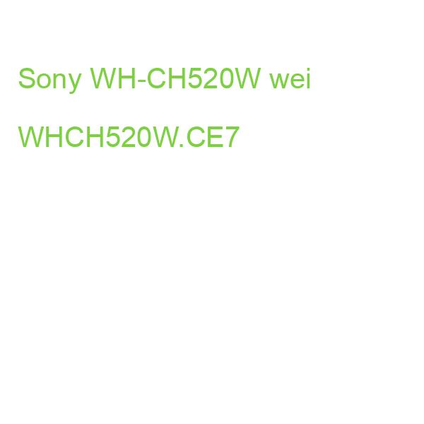 Sony WH-CH520W wei WHCH520W.CE7