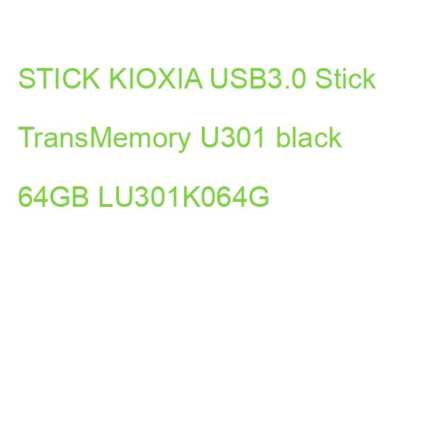 STICK KIOXIA USB3.0 Stick TransMemory U301 black 64GB LU301K064G