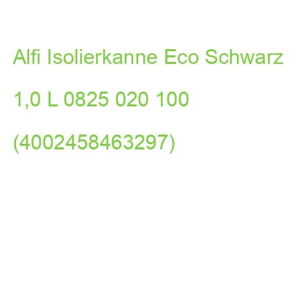 Alfi Isolierkanne Eco Schwarz 1,0 L 0825 020 100 (4002458463297)