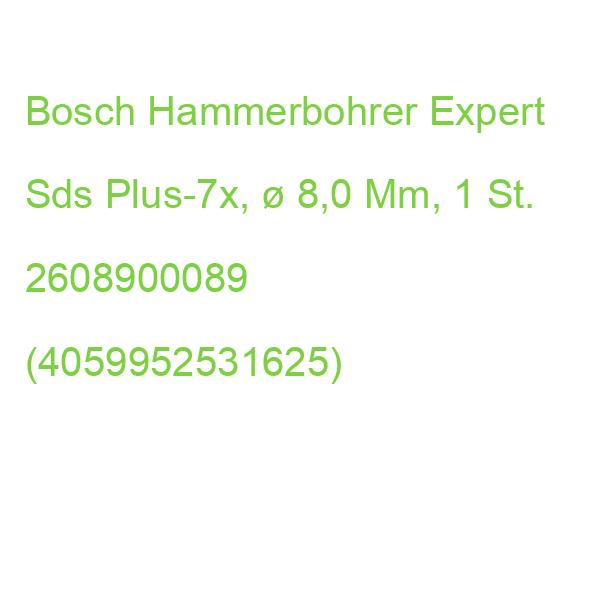 Bosch Hammerbohrer Expert Sds Plus-7x,  8,0 Mm, 1 St. 2608900089 (4059952531625)