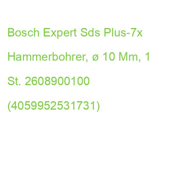 Bosch Hammerbohrer Expert Sds Plus-7x,  10,0 Mm, 1 St. 2608900100 (4059952531731)