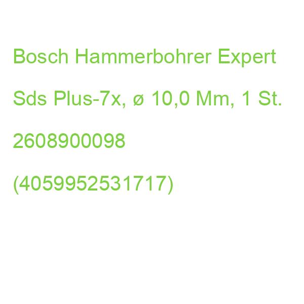 Bosch Hammerbohrer Expert Sds Plus-7x,  10,0 Mm, 1 St. 2608900098 (4059952531717)