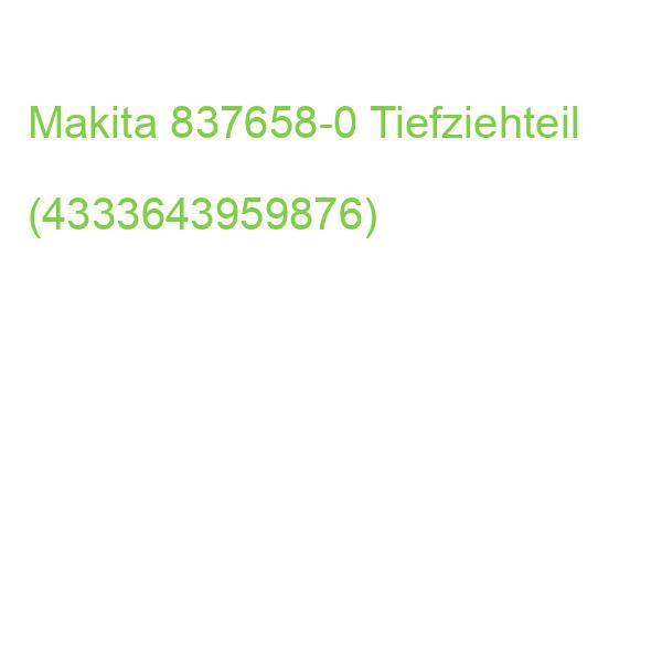 Makita 837658-0 Tiefziehteil