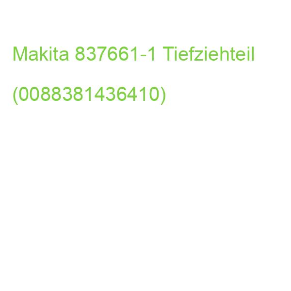 Makita 837661-1 Tiefziehteil (0088381436410)