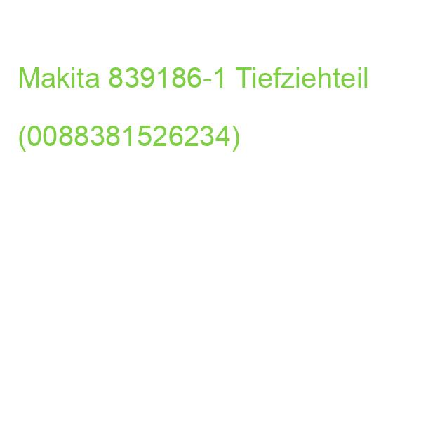 Makita 839186-1 Tiefziehteil (0088381526234)