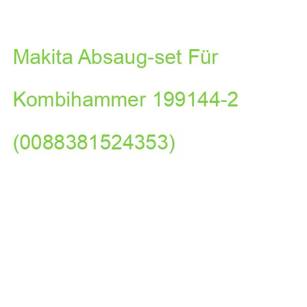 Makita 199144-2 Absaug-set Für Kombihammer (0088381524353)