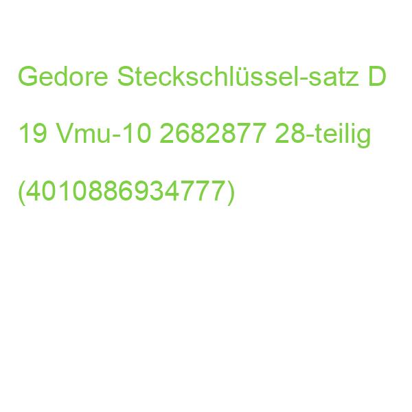 Gedore Steckschlüssel-satz D 19 Vmu-10 2682877 28-teilig (4010886934777)