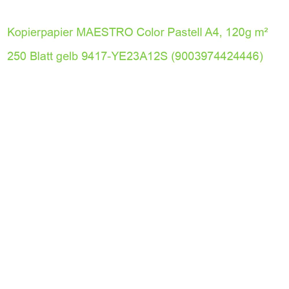 Kopierpapier MAESTRO Color Pastell A4, 120g m² 250 Blatt gelb 9417-YE23A12S (9003974424446)