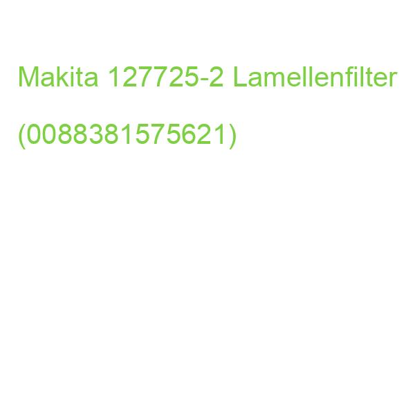 Makita 127725-2 Hepa-filter Für Staubsauger (0088381575621)