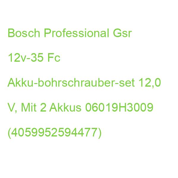 Bosch Professional Gsr 12v-35 Fc Akku-bohrschrauber-set 12,0 V, Mit 2 Akkus 06019H3009 (4059952594477)