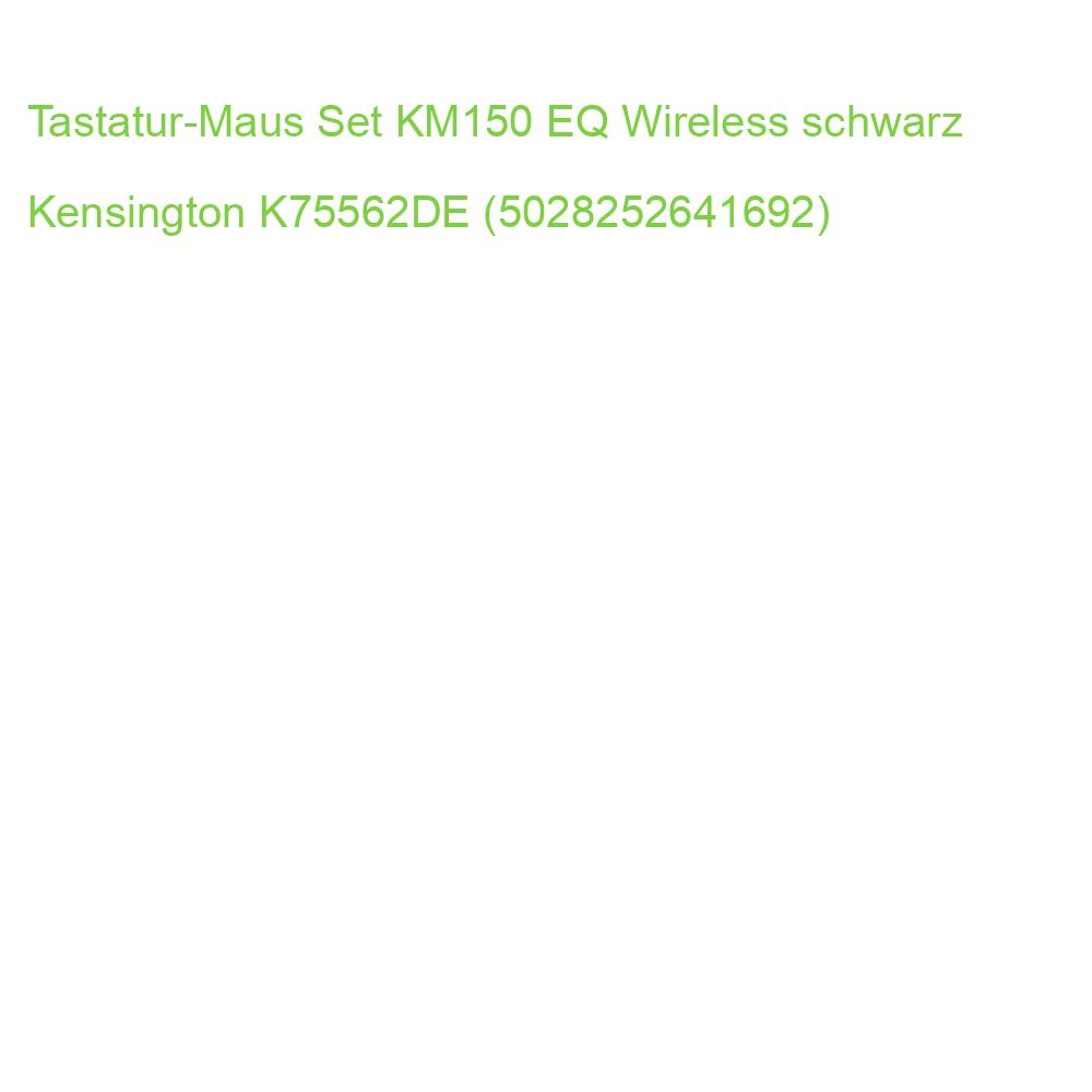 Tastatur-Maus Set KM150 EQ Wireless schwarz Kensington K75562DE (5028252641692)
