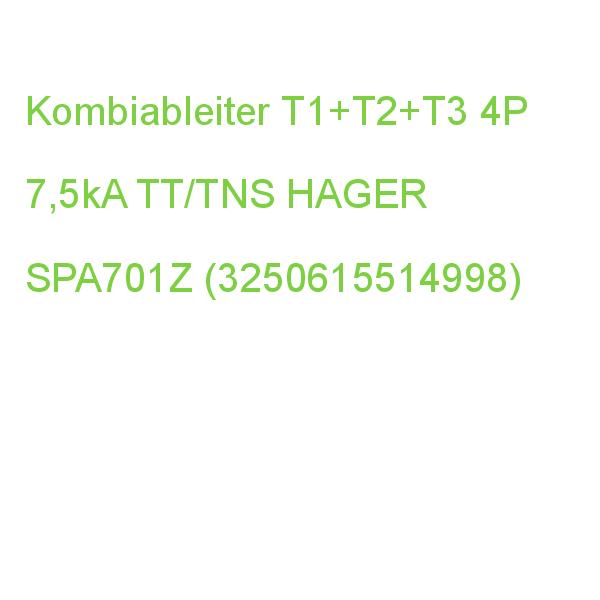 Kombiableiter 4P 7,5kA TT/TNS HAGER T1+T2+T3 SPA701Z (3250615514998)