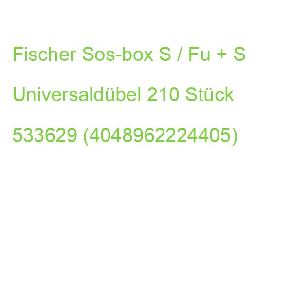 Fischer Sos-box S / Fu + S 533629 Universaldübel-sortiment, 210 St. (4048962224405)