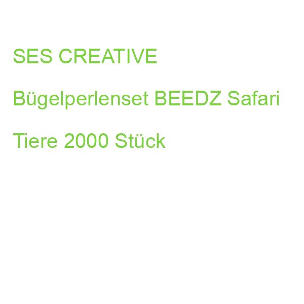 SES CREATIVE Bügelperlenset BEEDZ Safari Tiere 2000 Stück