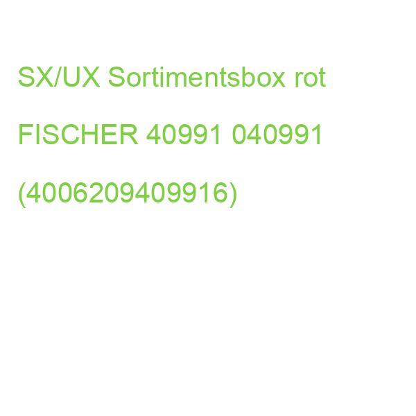 SX/UX Sortimentsbox rot FISCHER 40991 040991 (4006209409916)