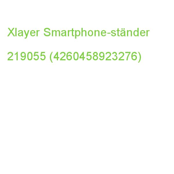 Xlayer Smartphone-ständer Schwarz 219055 (4260458923276)