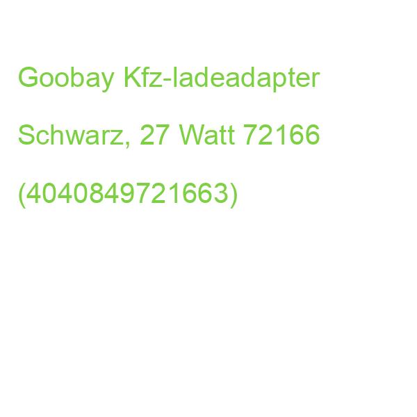 Goobay Kfz-ladeadapter Schwarz, 27 Watt 72166 (4040849721663)