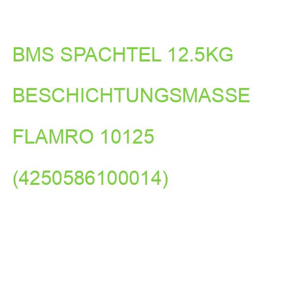 BMS SPACHTEL 12.5KG BESCHICHTUNGSMASSE FLAMRO 10125 (4250586100014)