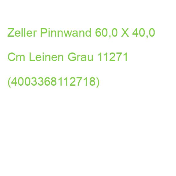 Zeller Pinnwand 60,0 X 40,0 Cm Leinen Grau 11271 (4003368112718)