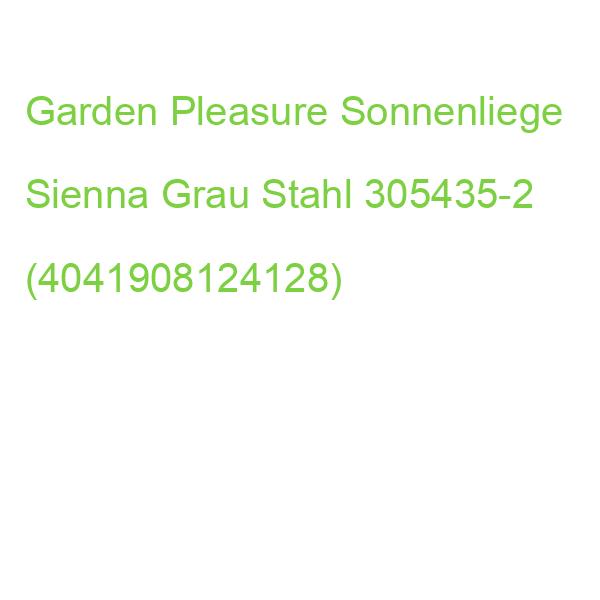 Garden Pleasure Sonnenliege Sienna Grau Stahl 305435-2 (4041908124128)