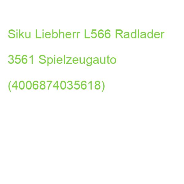 Siku Liebherr L566 Radlader 3561 Spielzeugauto (4006874035618)