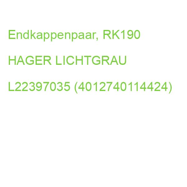 Endkappenpaar, RK190 HAGER LICHTGRAU L22397035 (4012740114424)