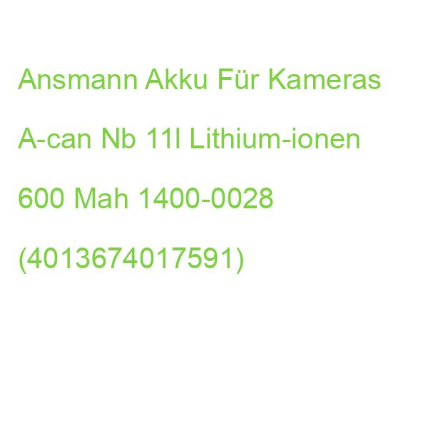 Ansmann Akku Für Kameras A-can Nb 11l Lithium-ionen 600 Mah 1400-0028 (4013674017591)