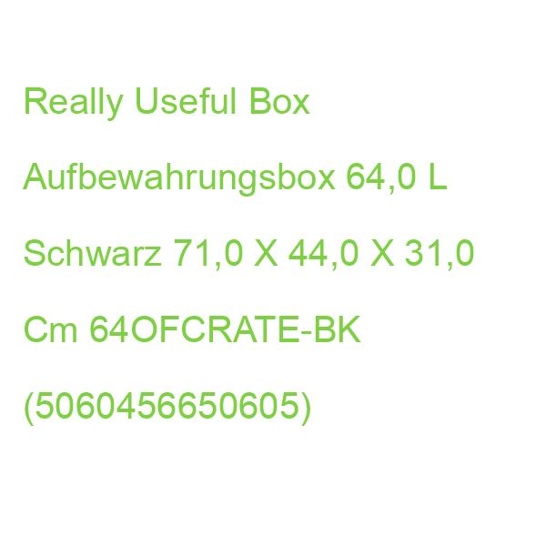 Really Useful Box Aufbewahrungsbox 64,0 L Schwarz 71,0 X 44,0 X 31,0 Cm 64OFCRATE-BK (5060456650605)