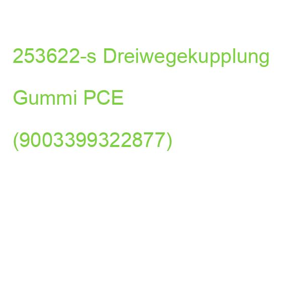 253622-s Dreiwegekupplung Gummi PCE (9003399322877)
