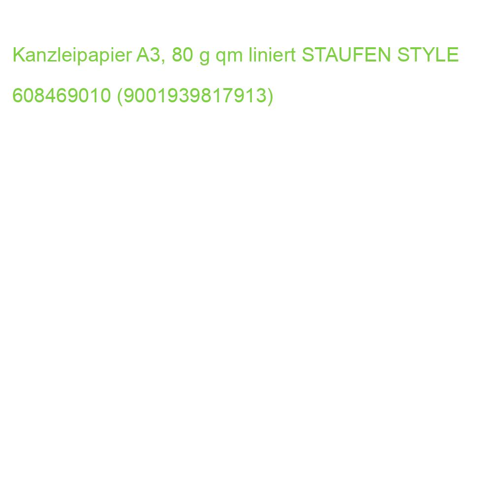 Kanzleipapier A3, 80 g qm liniert STAUFEN STYLE 608469010 (9001939817913)