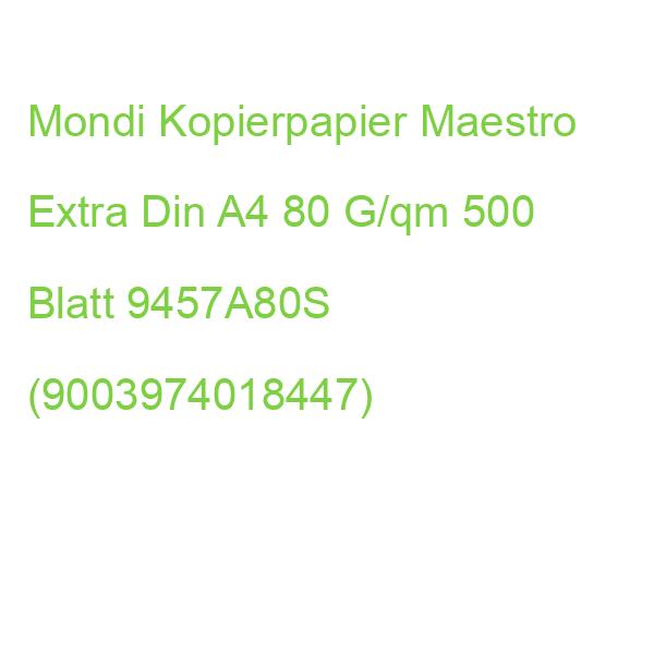 Mondi Kopierpapier Maestro Extra Din A4 80 G/qm 500 Blatt 9457A80S (9003974018447)