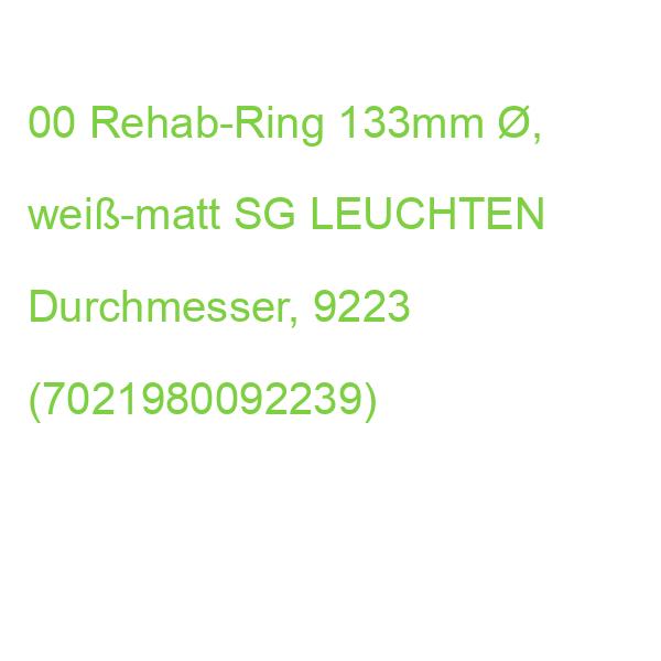 00 Rehab-Ring 133mm , weiß-matt SG LEUCHTEN Durchmesser, 9223 (7021980092239)