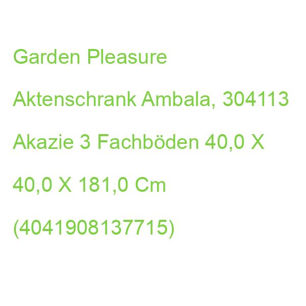 Garden Pleasure Aktenschrank Ambala, 304113 Akazie 3 Fachböden 40,0 X 40,0 X 181,0 Cm (4041908137715)